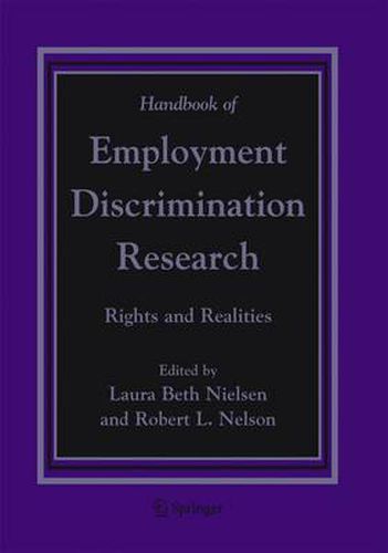 Handbook of Employment Discrimination Research: Rights and Realities