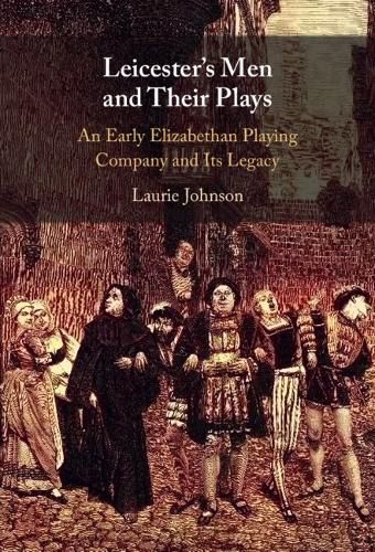 Cover image for Leicester's Men and their Plays