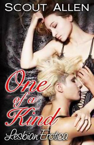 Cover image for One of a Kind: Lesbian Erotica