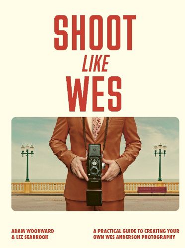 Cover image for Shoot Like Wes