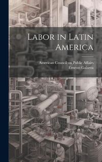 Cover image for Labor in Latin America