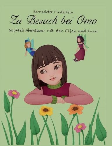 Cover image for Zu Besuch bei Oma: Sophie's Abenteuer mit den Elfen und Feen