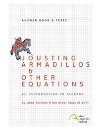 Cover image for Jousting Armadillos & Other Equations: Answer Book & Tests