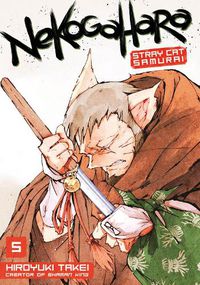 Cover image for Nekogahara: Stray Cat Samurai 5