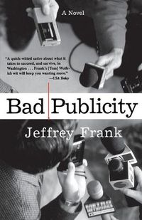 Cover image for Bad Publicity: A Novel