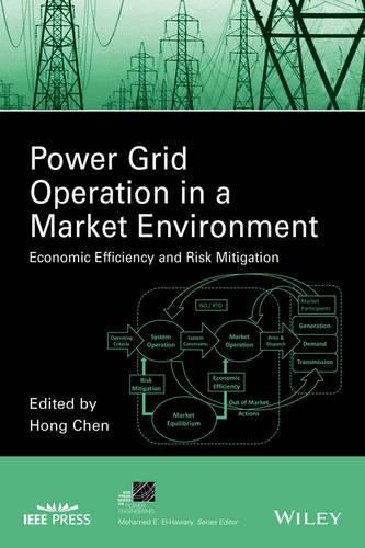 Cover image for Power Grid Operation in a Market Environment: Economic Efficiency and Risk Mitigation