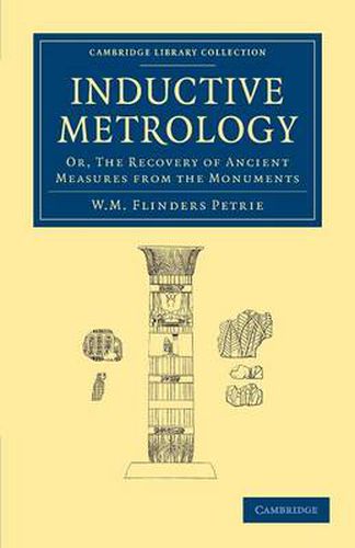 Cover image for Inductive Metrology: Or, The Recovery of Ancient Measures from the Monuments