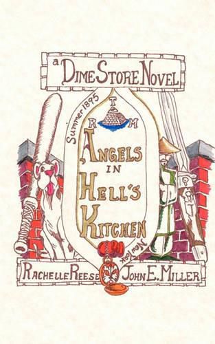 Cover image for Angels in Hell's Kitchen: A Dime Store Novel