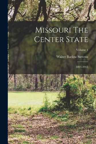 Missouri The Center State