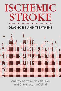 Cover image for Ischemic Stroke: Diagnosis and Treatment