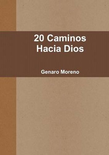 Cover image for 20 Caminos Hacia Dios