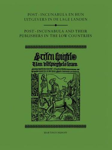 Cover image for Post-Incunabula en Hun Uitgevers in de Lage Landen/Post-Incunabula and Their Publishers in the Low Countries