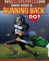 Cover image for What Does a Running Back Do?