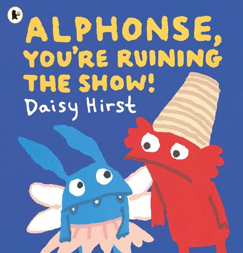 Cover image for Alphonse, You're Ruining the Show!