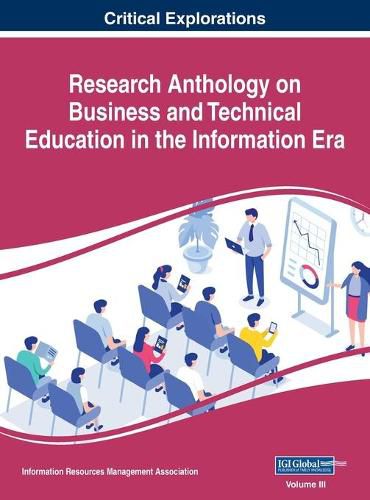 Cover image for Research Anthology on Business and Technical Education in the Information Era, VOL 3