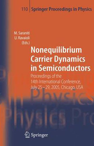 Cover image for Nonequilibrium Carrier Dynamics in Semiconductors: Proceedings of the 14th International Conference,  July 25-29, 2005,  Chicago, USA