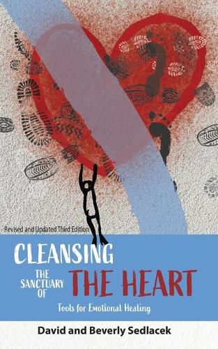 Cover image for Cleansing the Sanctuary of the Heart: Tools for Emotional Healing