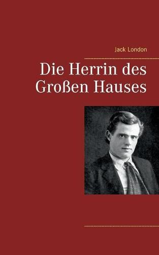 Cover image for Die Herrin des Grossen Hauses