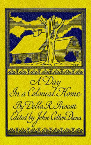 Cover image for Day in a Colonial Home