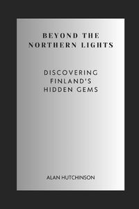 Cover image for Beyond the Northern Lights