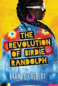 Cover image for The Revolution of Birdie Randolph