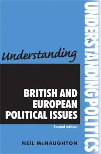 Cover image for Understanding British and European Political Issues