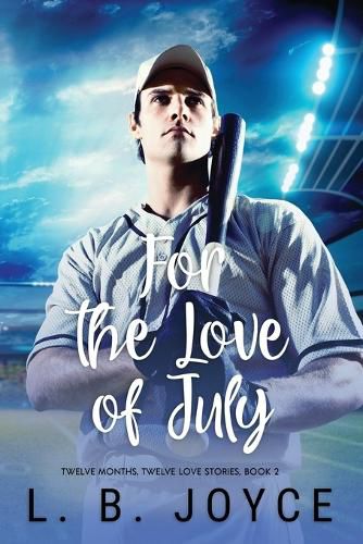 Cover image for For the Love of July