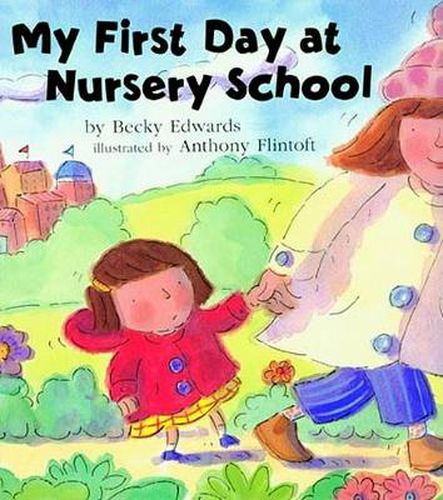 Cover image for My First Day at Nursery School
