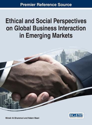 Cover image for Ethical and Social Perspectives on Global Business Interaction in Emerging Markets