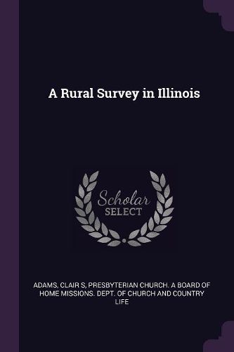 Cover image for A Rural Survey in Illinois