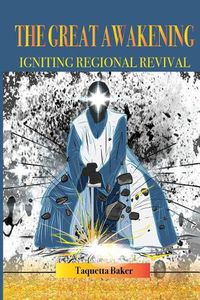 Cover image for The Great Awakening: Igniting Regional Revival