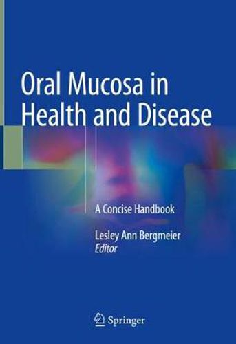 Cover image for Oral Mucosa in Health and Disease: A Concise Handbook