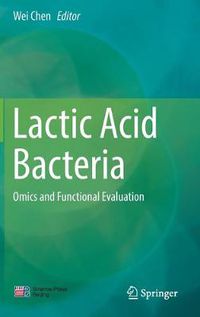 Cover image for Lactic Acid Bacteria: Omics and Functional Evaluation