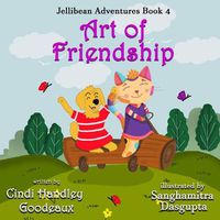 Cover image for Art of Friendship (Jellibean Adventures Book 4)