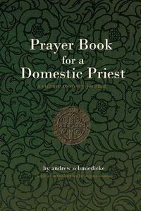 Cover image for Prayer book for a Domestic Priest