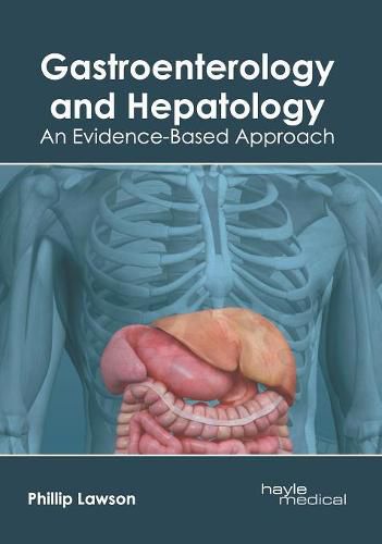 Cover image for Gastroenterology and Hepatology: An Evidence-Based Approach