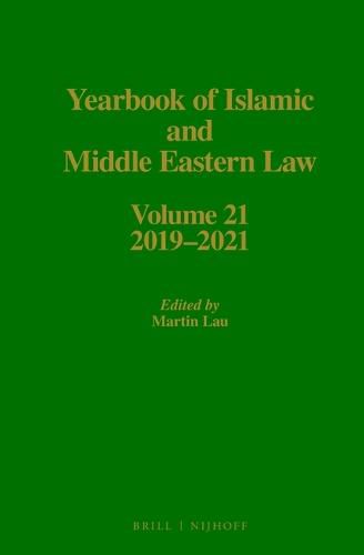 Cover image for Yearbook of Islamic and Middle Eastern Law, Volume 21 (2019-2021)