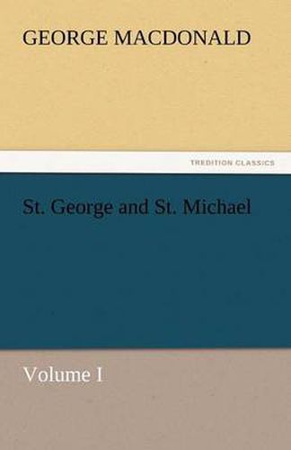 Cover image for St. George and St. Michael Volume I