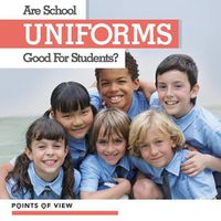 Cover image for Are School Uniforms Good for Students?