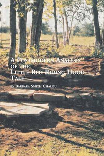 Cover image for A Postmodern Analysis of the Little Red Riding Hood Tale