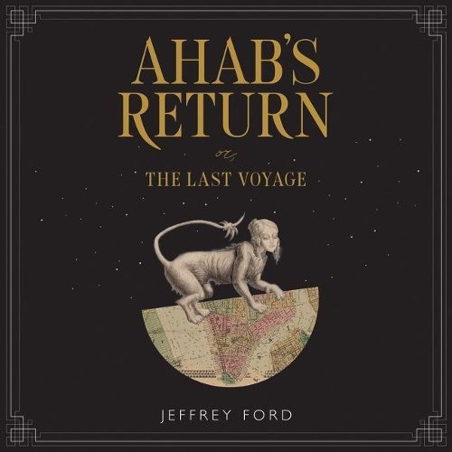 Ahab's Return Lib/E: Or, the Last Voyage