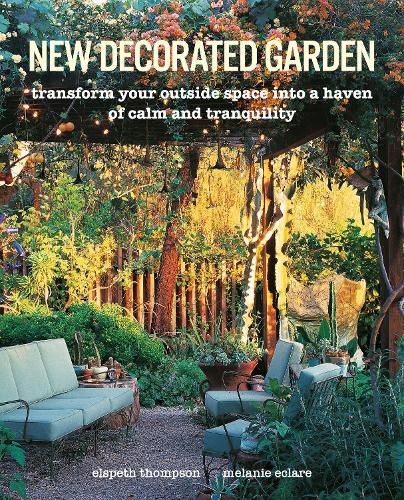 Cover image for New Decorated Garden: Transform Your Outside Space into a Haven of Calm and Tranquility