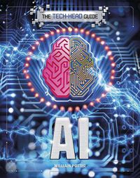 Cover image for The Tech-Head Guide: AI