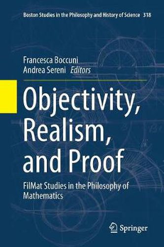 Cover image for Objectivity, Realism, and Proof: FilMat Studies in the Philosophy of Mathematics