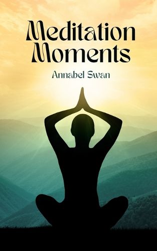 Cover image for Meditation Moments