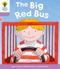 Cover image for Oxford Reading Tree: Level 1+ More a Decode and Develop The Big Red Bus