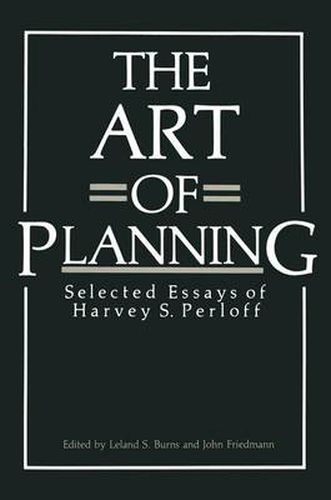 Cover image for The Art of Planning: Selected Essays of Harvey S. Perloff