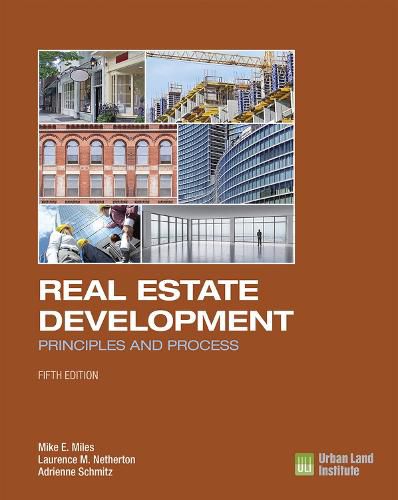 Cover image for Real Estate Development - 5th Edition: Principles and Process