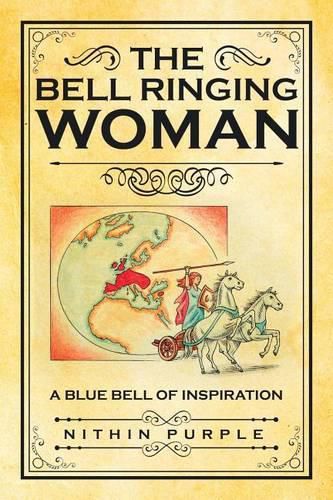 Cover image for The Bell Ringing Woman: A Blue Bell of Inspiration