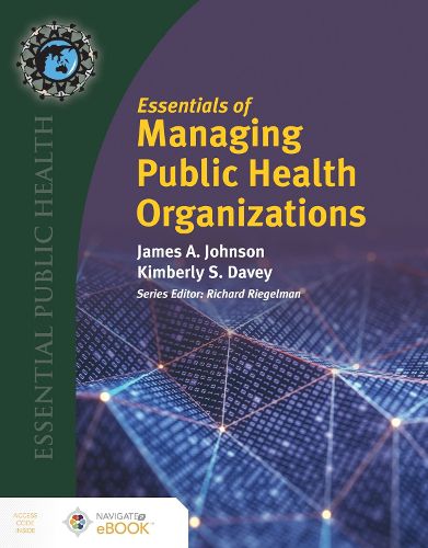 Cover image for Essentials Of Managing Public Health Organizations